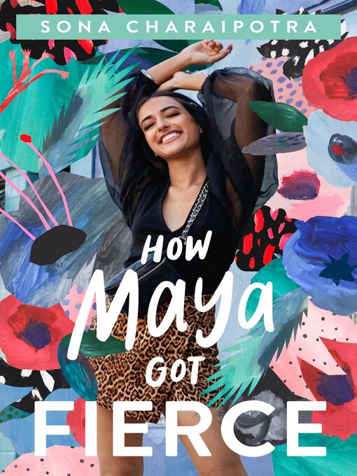 Title details for How Maya Got Fierce by Sona Charaipotra - Wait list